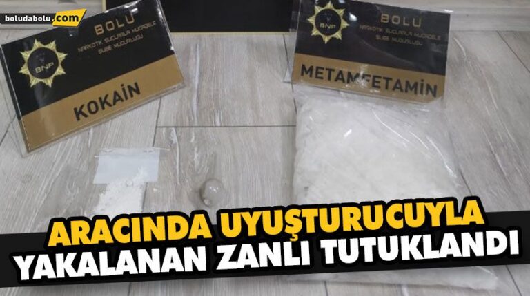 ARACINDA UYUŞTURUCUYLA YAKALANAN ZANLI TUTUKLANDI