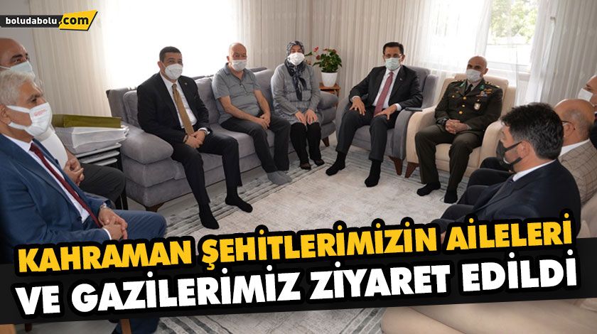 KAHRAMAN ŞEHİTLERİMİZİN AİLELERİ VE GAZİLERİMİZ ZİYARET EDİLDİ