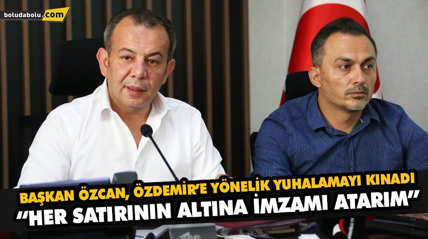 BAŞKAN ÖZCAN, BAŞKAN YARDIMCISINA YÖNELİK YUHALAMAYI KINADI BAŞKAN ÖZCAN, BAŞKAN YARDIMCISINA YÖNELİK YUHALAMAYI KINADI