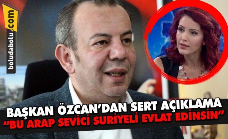 BAŞKAN ÖZCAN, “BU ARAP SEVİCİ NAGEHAN ALÇI SURİYELİ EVLAT EDİNSİN”