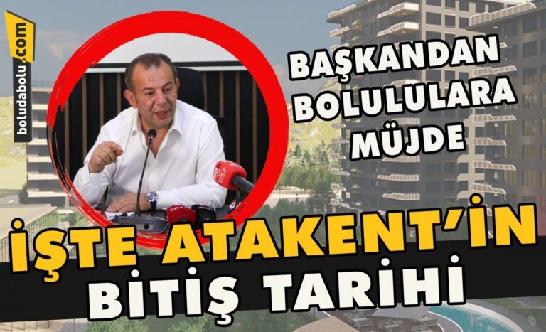 Atakent’in bitiş tarihi belli oldu