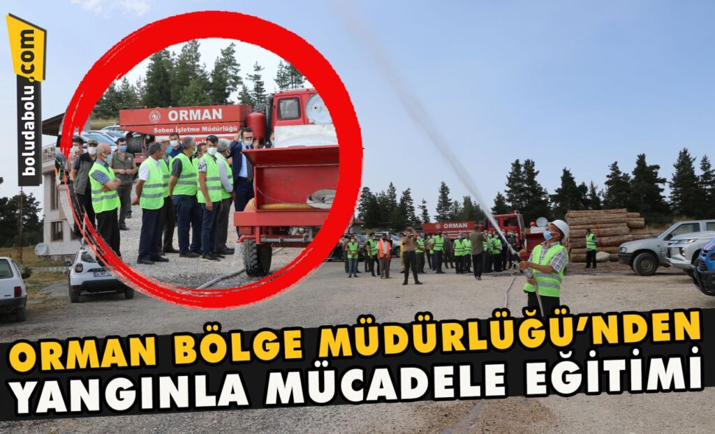 Orman Bölge Müdürlüğü’nden yangınla mücadele eğitimi Orman Bölge Müdürlüğü’nden yangınla mücadele eğitimi