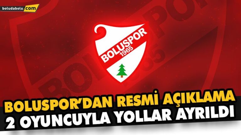 BOLUSPOR’DAN RESMİ AÇIKLAMA