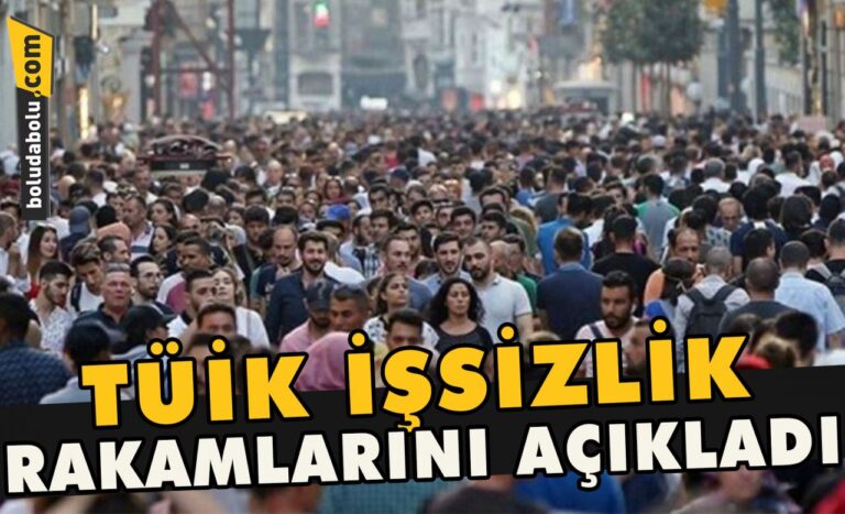 TÜİK işsizlik rakamlarını açıkladı