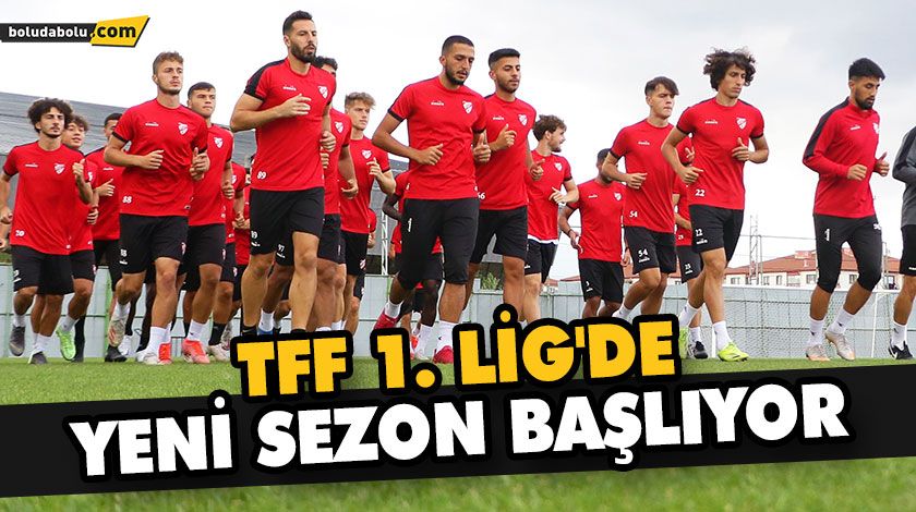 TFF 1. LİG’DE YENİ SEZON BAŞLIYOR TFF 1. LİG’DE YENİ SEZON BAŞLIYOR