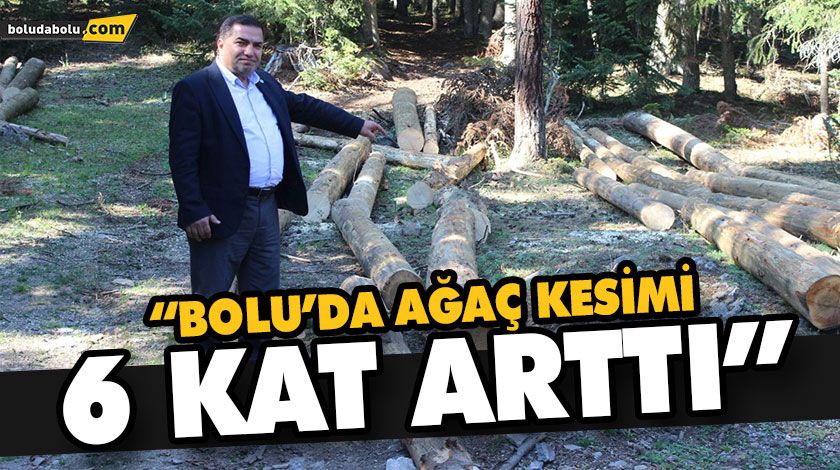 “BOLULULAR ORMANINA SAHİP ÇIKMALI” “BOLULULAR ORMANINA SAHİP ÇIKMALI”