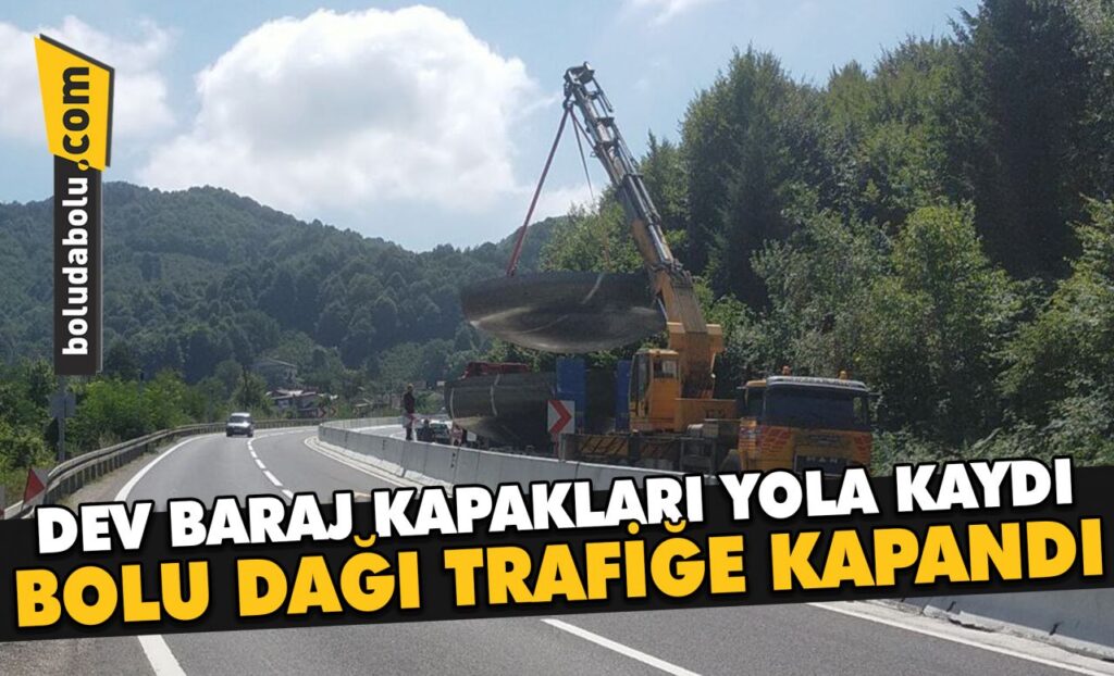 Tırın dorsesinden D-100 kara yoluna düşen baraj malzemeleri Bolu Dağı’nda ulaşımı aksattı