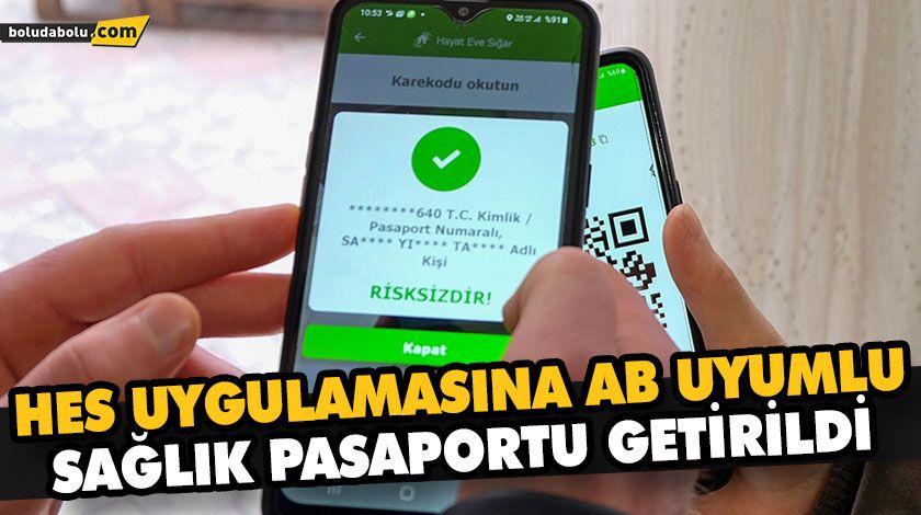 HES UYGULAMASINA AB UYUMLU SAĞLIK PASAPORTU GETİRİLDİ HES UYGULAMASINA AB UYUMLU SAĞLIK PASAPORTU GETİRİLDİ