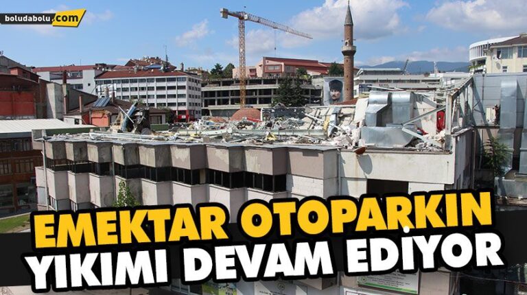 KATLI OTOPARKTA YIKIM ÇALIŞMALARI DEVAM EDİYOR