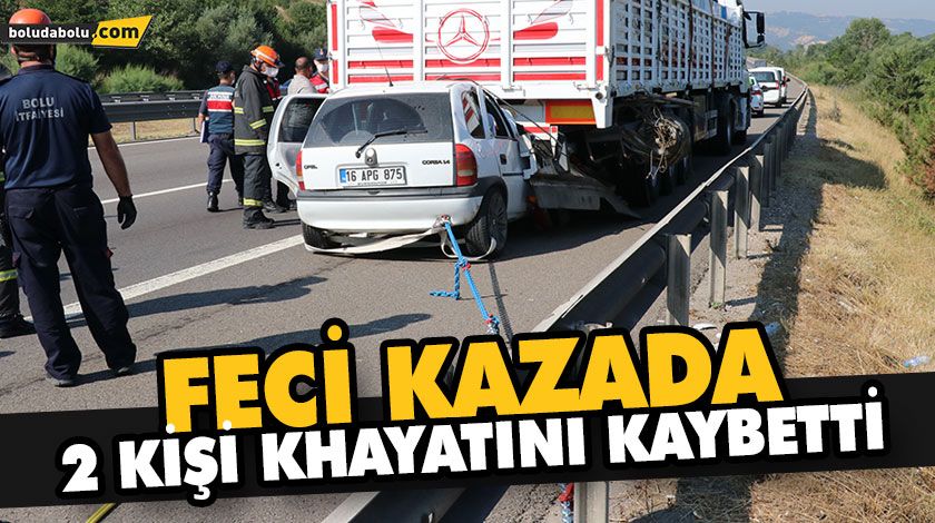 TIRA ÇARPAN OTOMOBİL DORSENİN ALTINDA SIKIŞTI: 2 ÖLÜ TIRA ÇARPAN OTOMOBİL DORSENİN ALTINDA SIKIŞTI: 2 ÖLÜ
