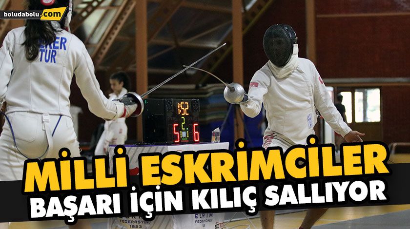 MİLLİ ESKRİMCİLER BAŞARI İÇİN KILIÇ SALLIYOR MİLLİ ESKRİMCİLER BAŞARI İÇİN KILIÇ SALLIYOR
