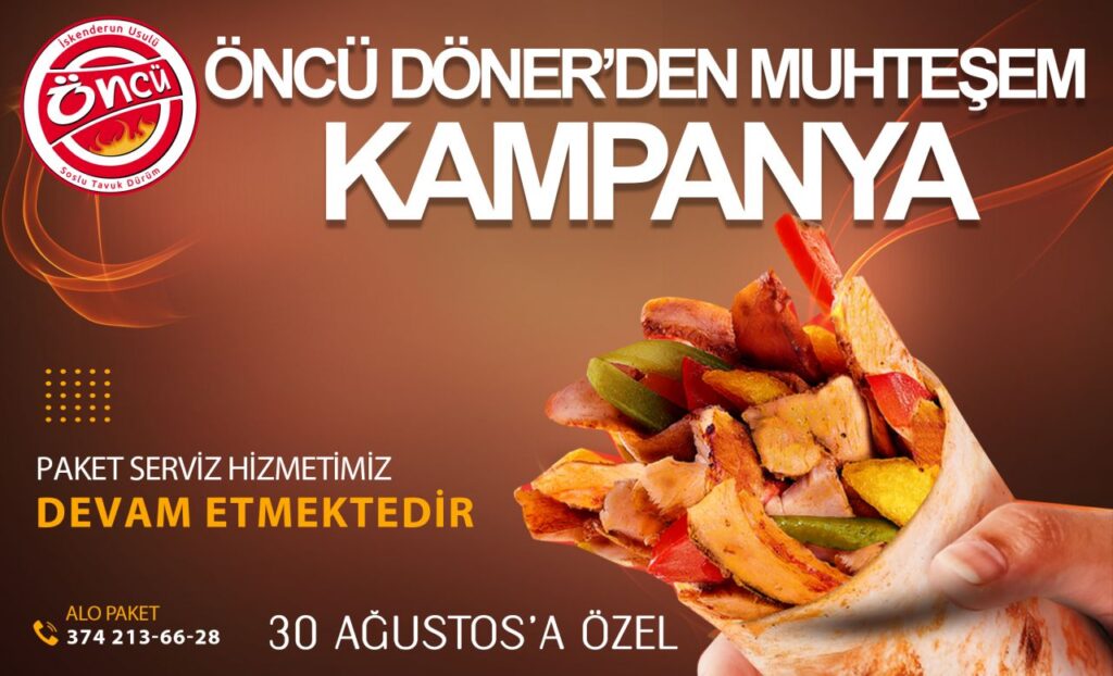 LEZZET VE UYGUN FİYATIN ADRESİ ÖNCÜ DÖNER LEZZET VE UYGUN FİYATIN ADRESİ ÖNCÜ DÖNER
