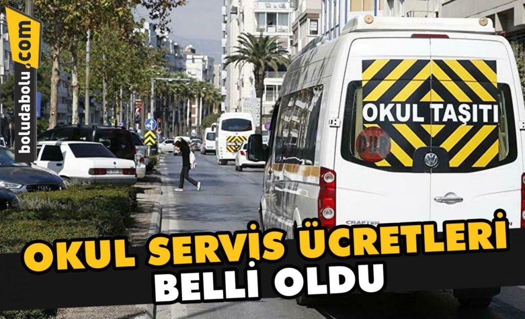 Bolu’da okul servis ücretleri belli oldu Bolu’da okul servis ücretleri belli oldu