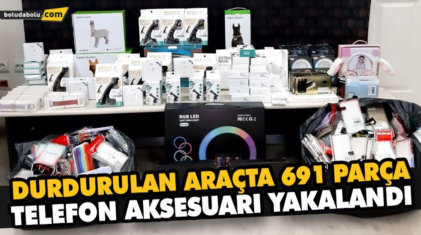 DURDURULAN ARAÇTA 691 PARÇA TELEFON AKSESUARI YAKALANDI DURDURULAN ARAÇTA 691 PARÇA TELEFON AKSESUARI YAKALANDI