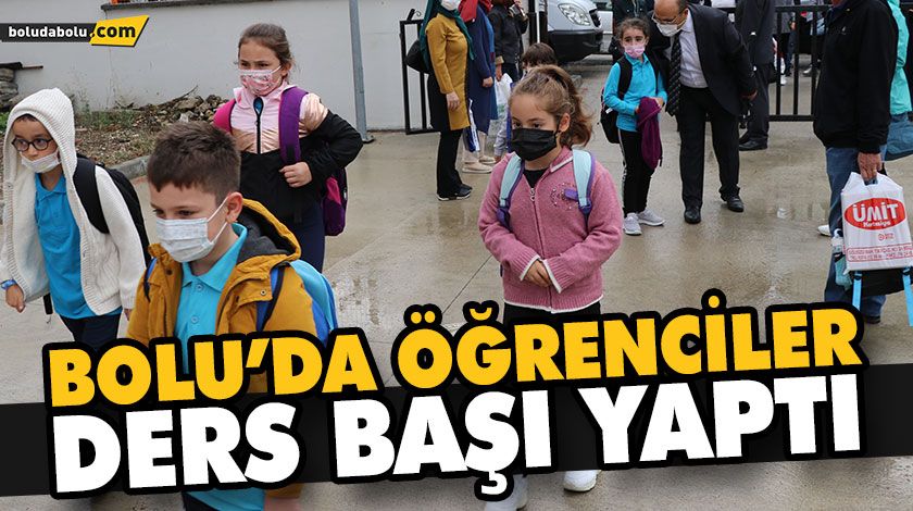 BOLU’DA ÖĞRENCİLER DERS BAŞI YAPTI