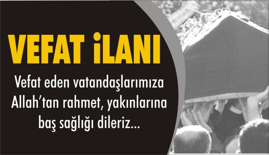 Vefat Edenler (13 Eylül 2021) Vefat Edenler (13 Eylül 2021)