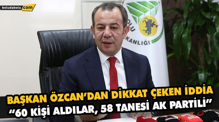 “60 KİŞİ ALDILAR, 58 TANESİ AK PARTİLİ” “60 KİŞİ ALDILAR, 58 TANESİ AK PARTİLİ”