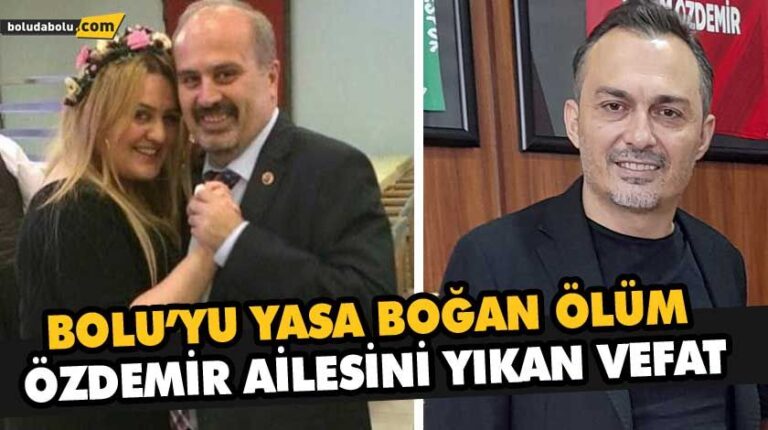 ÖZDEMİR AİLESİNİ YIKAN ÖLÜM