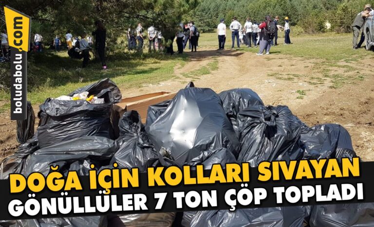 DOĞA İÇİN KOLLARI SIVAYAN GÖNÜLLÜLER 7 TON ÇÖP TOPLADI