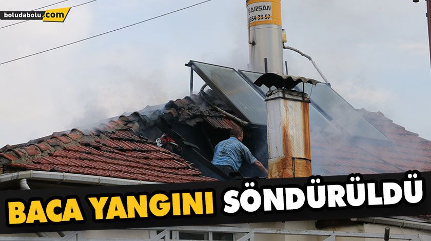 BACA YANGINI SÖNDÜRÜLDÜ BACA YANGINI SÖNDÜRÜLDÜ