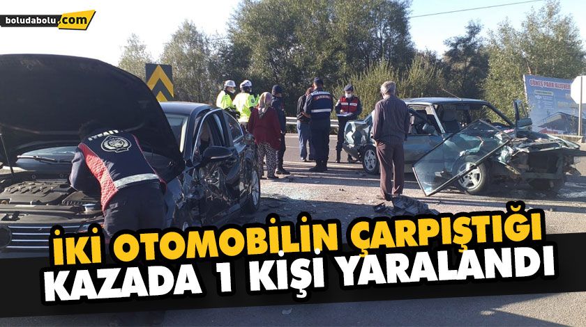 İKİ OTOMOBİLİN ÇARPIŞTIĞI KAZADA 1 KİŞİ YARALANDI İKİ OTOMOBİLİN ÇARPIŞTIĞI KAZADA 1 KİŞİ YARALANDI