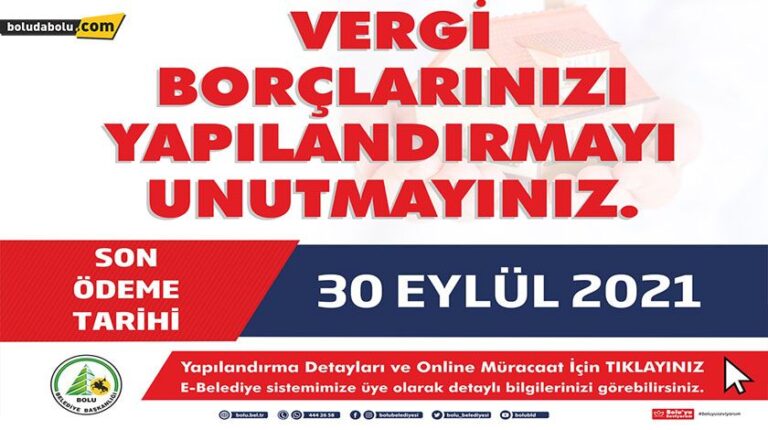BOLU BELEDİYESİ UYARDI: YAPILANDIRMADA 30 EYLÜL SON GÜN