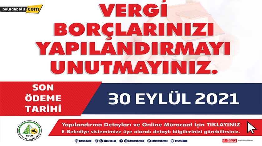 BOLU BELEDİYESİ UYARDI: YAPILANDIRMADA 30 EYLÜL SON GÜN BOLU BELEDİYESİ UYARDI: YAPILANDIRMADA 30 EYLÜL SON GÜN