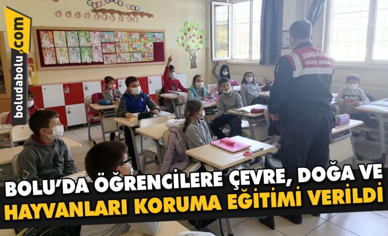 Bolu’da öğrencilere çevre, doğa ve hayvanları koruma eğitimi verildi