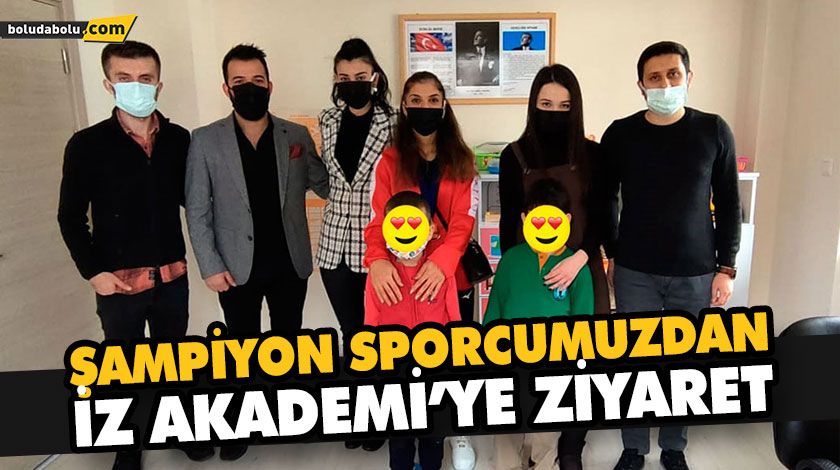 ŞAMPİYON SPORCUMUZDAN İZ AKADEMİ’YE ZİYARET ŞAMPİYON SPORCUMUZDAN İZ AKADEMİ’YE ZİYARET