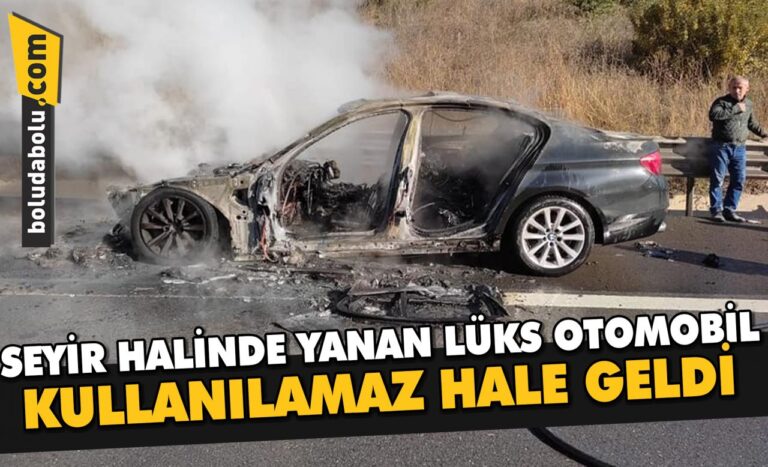 Bolu’da seyir halinde yanan lüks otomobil kullanılamaz hale geldi