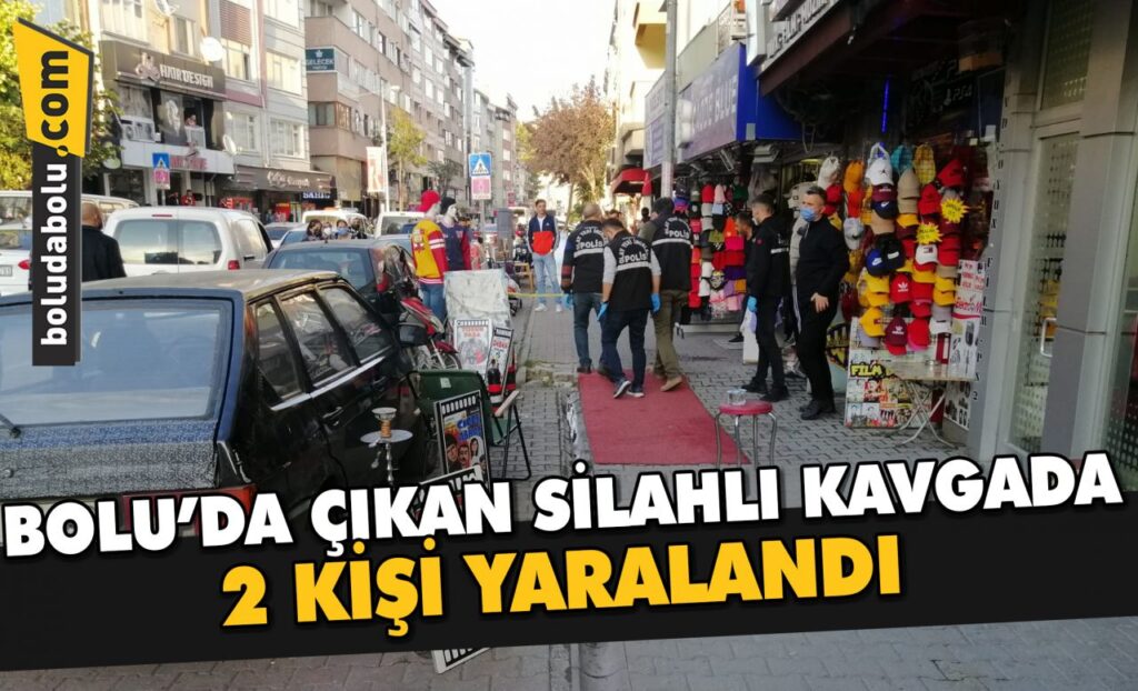 Bolu’da çıkan silahlı kavgada 2 kişi yaralandı Bolu’da çıkan silahlı kavgada 2 kişi yaralandı