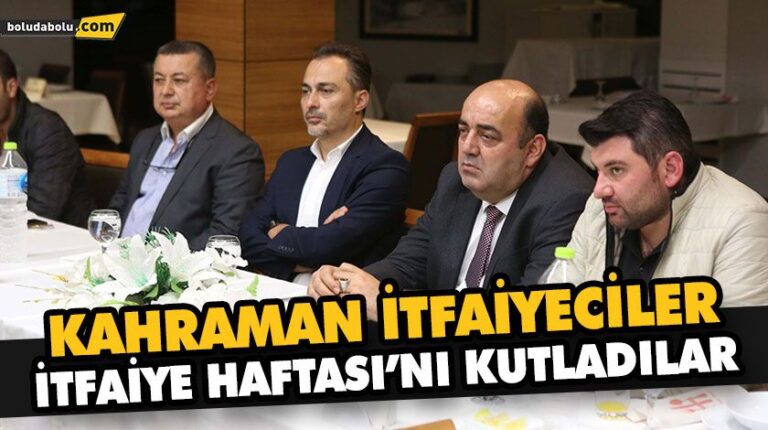 KAHRAMAN İTFAİYECİLER İTFAİYE HAFTASI’NI KUTLADILAR