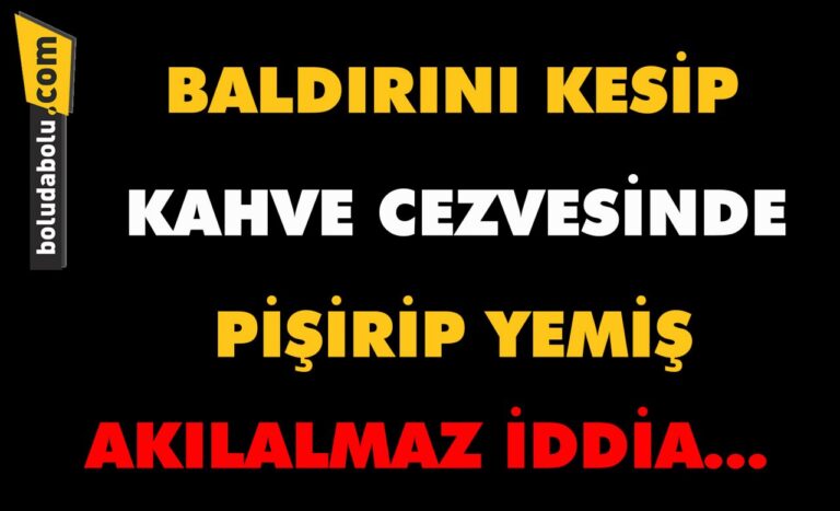 Baldırını kahve cezvesinde pişirip yemiş