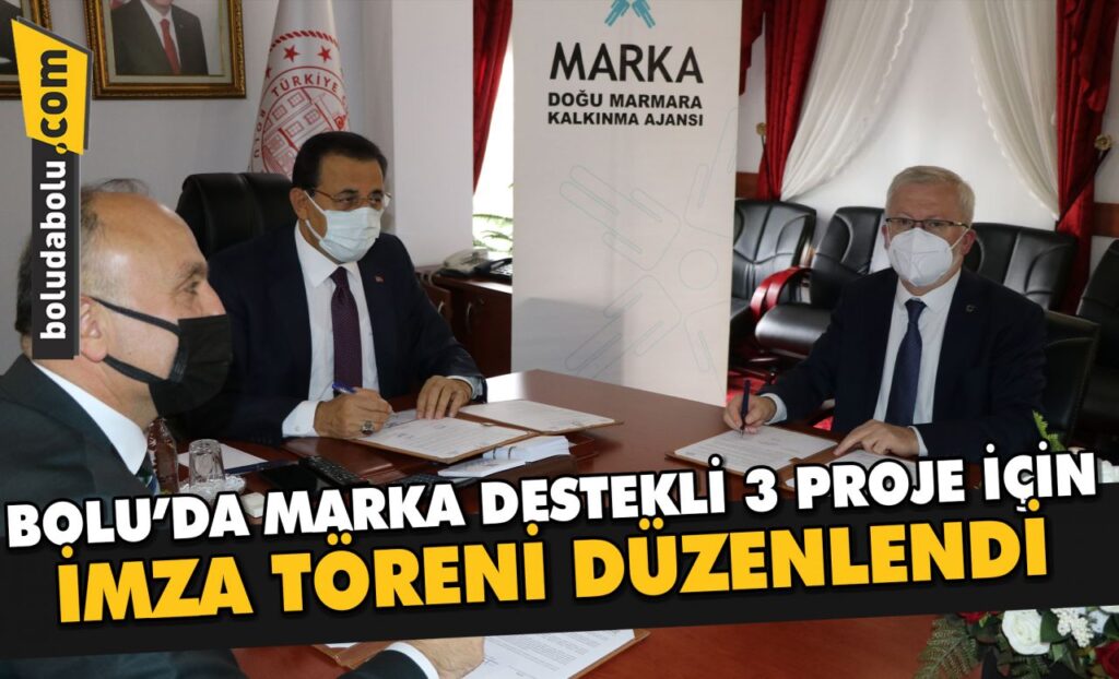 Bolu’da MARKA destekli 3 proje için imza töreni düzenlendi Bolu’da MARKA destekli 3 proje için imza töreni düzenlendi