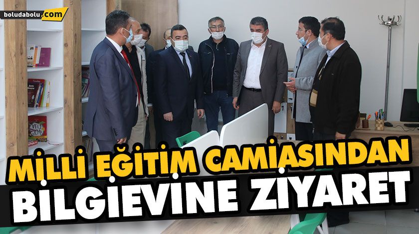 MİLLİ EĞİTİM CAMİASINDAN BİLGİEVİNE ZİYARET MİLLİ EĞİTİM CAMİASINDAN BİLGİEVİNE ZİYARET