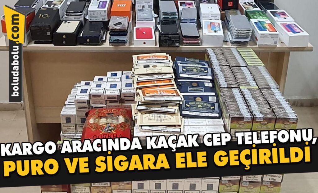 Bolu’da kargo aracında kaçak cep telefonu, puro ve sigara ele geçirildi Bolu’da kargo aracında kaçak cep telefonu, puro ve sigara ele geçirildi
