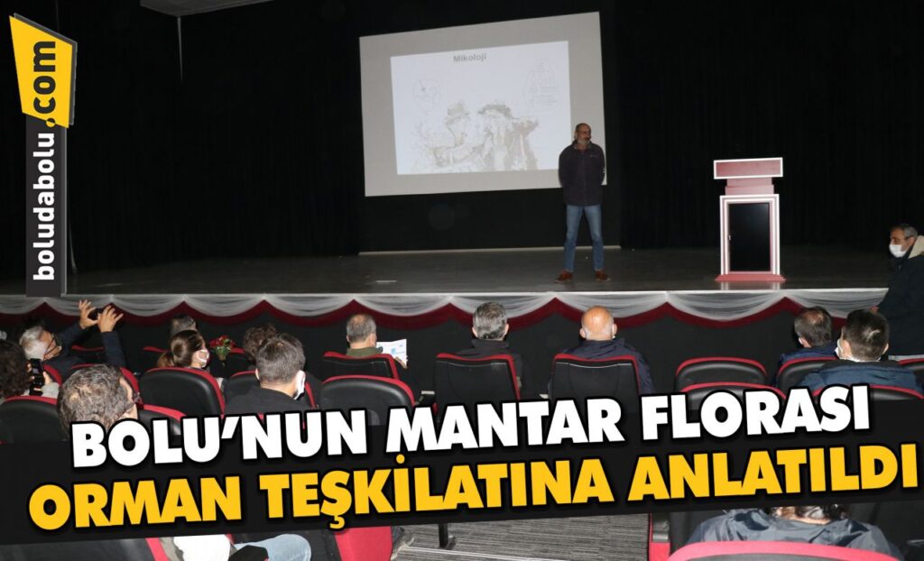 Bolu’nun mantar florası orman teşkilatına anlatıldı Bolu’nun mantar florası orman teşkilatına anlatıldı