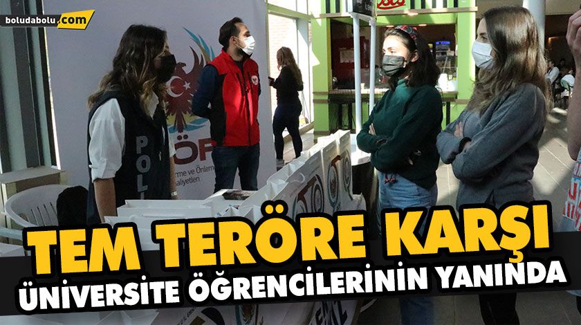 TEM TERÖRE KARŞI ÜNİVERSİTE ÖĞRENCİLERİNİN YANINDA TEM TERÖRE KARŞI ÜNİVERSİTE ÖĞRENCİLERİNİN YANINDA