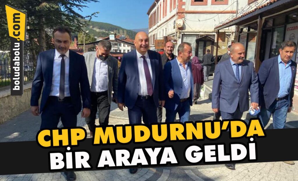 CHP Mudurnu’da bir araya geldi CHP Mudurnu’da bir araya geldi