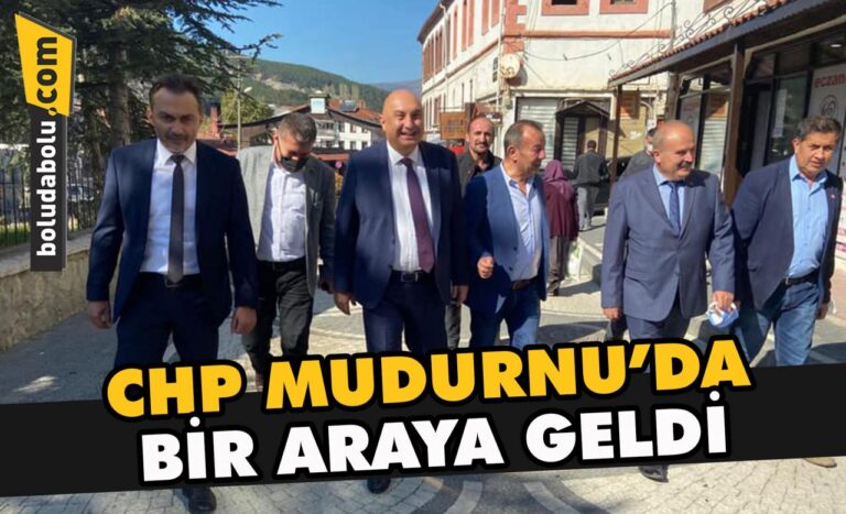 CHP Mudurnu’da bir araya geldi