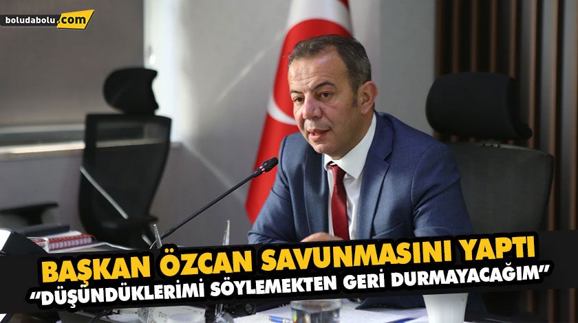 BAŞKAN ÖZCAN SAVUNMASINI YAPTI BAŞKAN ÖZCAN SAVUNMASINI YAPTI