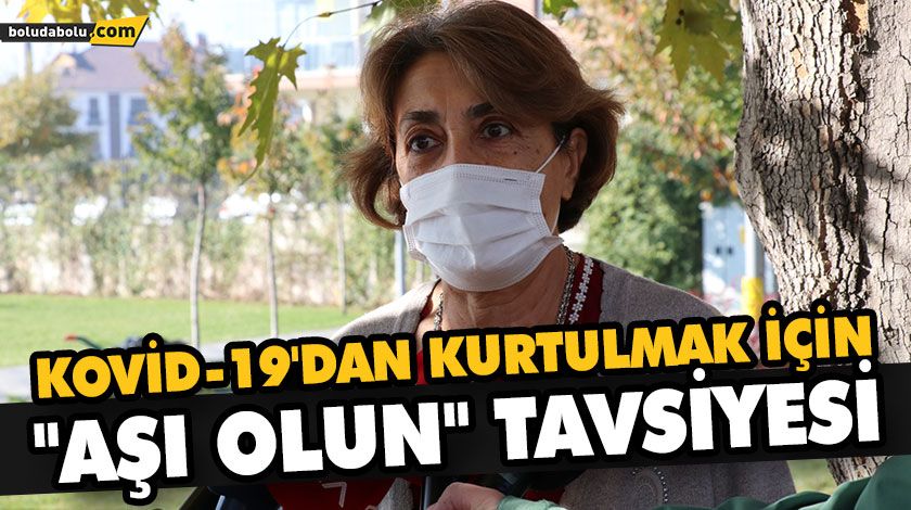 KOVİD-19’DAN KURTULMAK İÇİN “AŞI OLUN” TAVSİYESİ KOVİD-19’DAN KURTULMAK İÇİN “AŞI OLUN” TAVSİYESİ