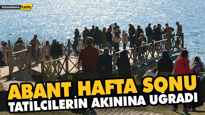 ABANT HAFTA SONU TATİLCİLERİN AKININA UĞRADI ABANT HAFTA SONU TATİLCİLERİN AKININA UĞRADI
