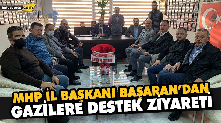 MHP İL BAŞKANI BAŞARAN’DAN GAZİLERE DESTEK ZİYARETİ MHP İL BAŞKANI BAŞARAN’DAN GAZİLERE DESTEK ZİYARETİ