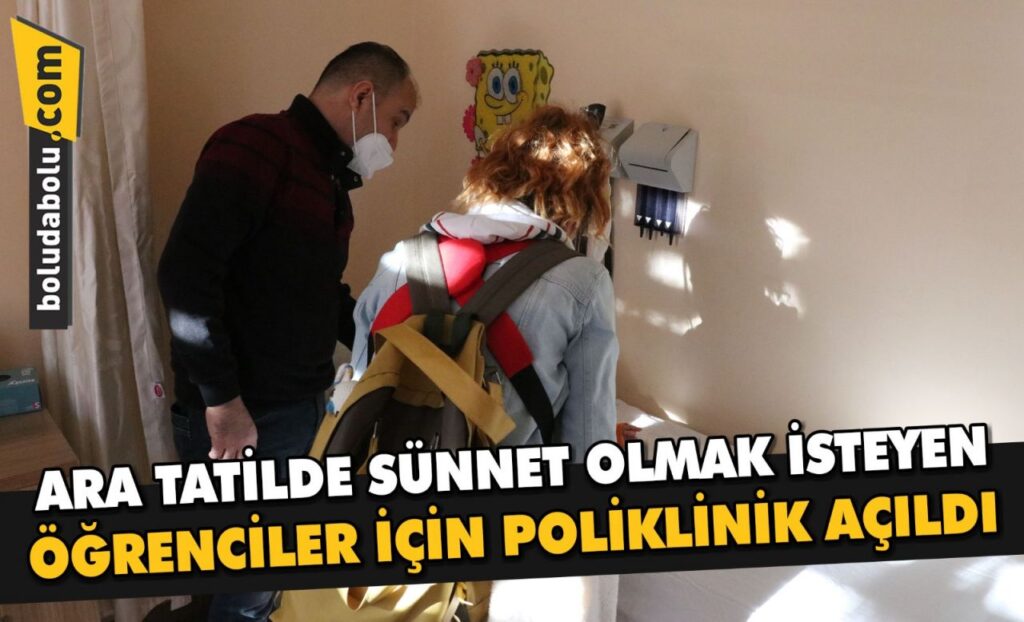 Bolu’da ara tatilde sünnet olmak isteyen öğrenciler için poliklinik açıldı Bolu’da ara tatilde sünnet olmak isteyen öğrenciler için poliklinik açıldı
