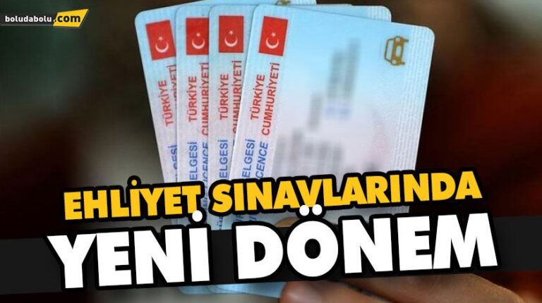 EHLİYET SINAVLARINDA YENİ DÖNEM