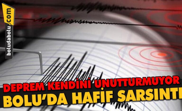 BOLU’DA HAFİF SARSINTI