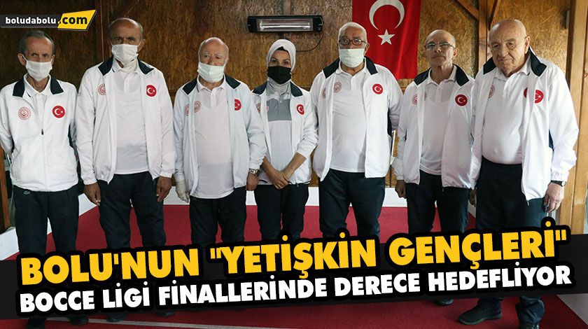 BOLU’NUN “YETİŞKİN GENÇLERİ” BOCCE LİGİ FİNALLERİNDE DERECE HEDEFLİYOR BOLU’NUN “YETİŞKİN GENÇLERİ” BOCCE LİGİ FİNALLERİNDE DERECE HEDEFLİYOR