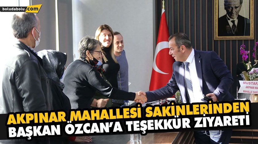 AKPINAR MAHALLESİ SAKİNLERİNDEN BAŞKAN ÖZCAN’A TEŞEKKÜR ZİYARETİ AKPINAR MAHALLESİ SAKİNLERİNDEN BAŞKAN ÖZCAN’A TEŞEKKÜR ZİYARETİ