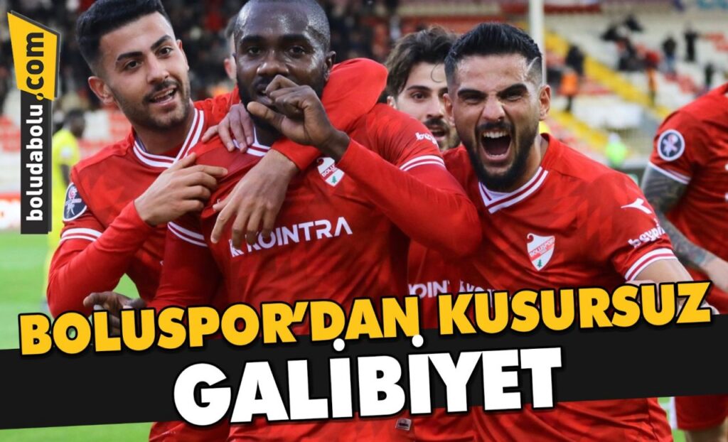 BOLUSPOR’DAN KUSURSUZ GALİBİYET BOLUSPOR’DAN KUSURSUZ GALİBİYET